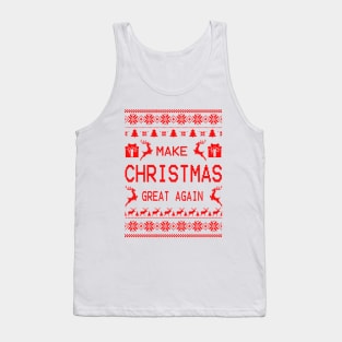 MAKE CHRISTMAS GREAT AGAIN Tank Top